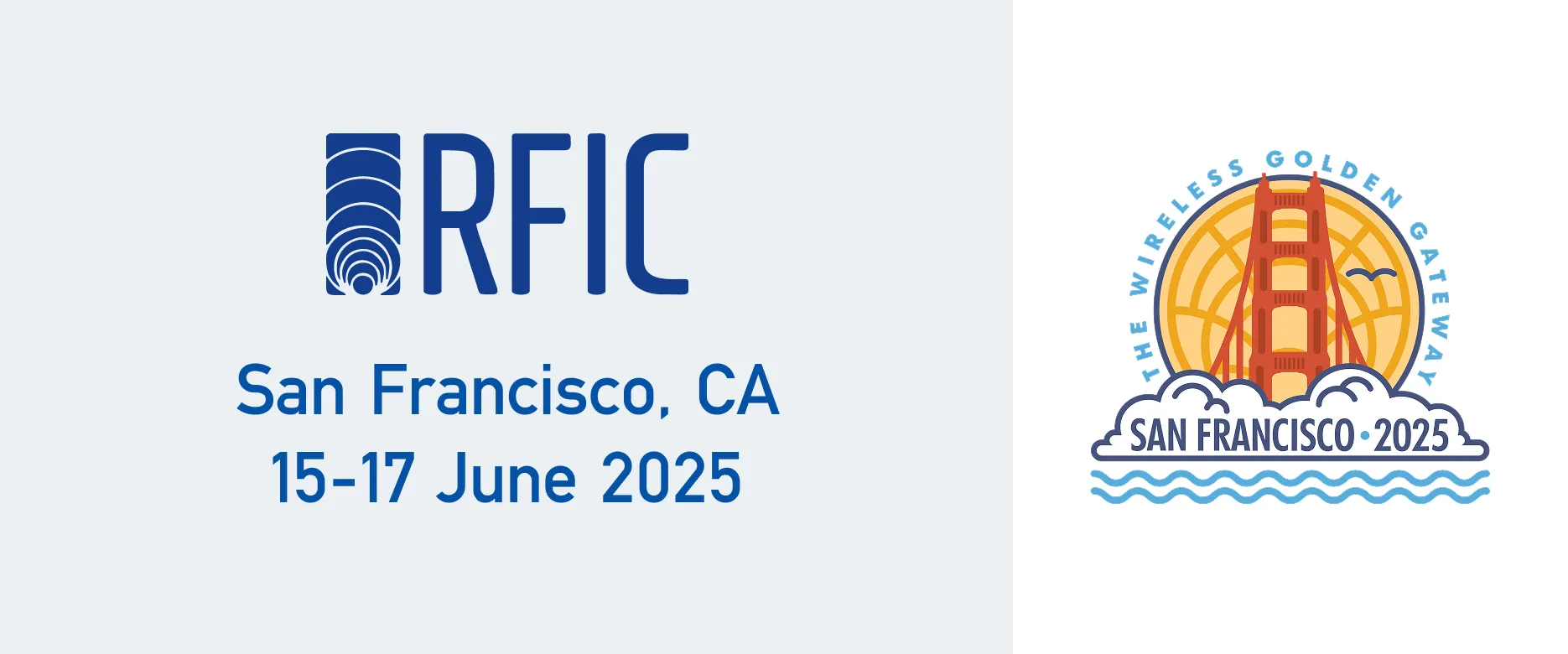 RFIC, San Francisco, CA, 15-17 June 2025